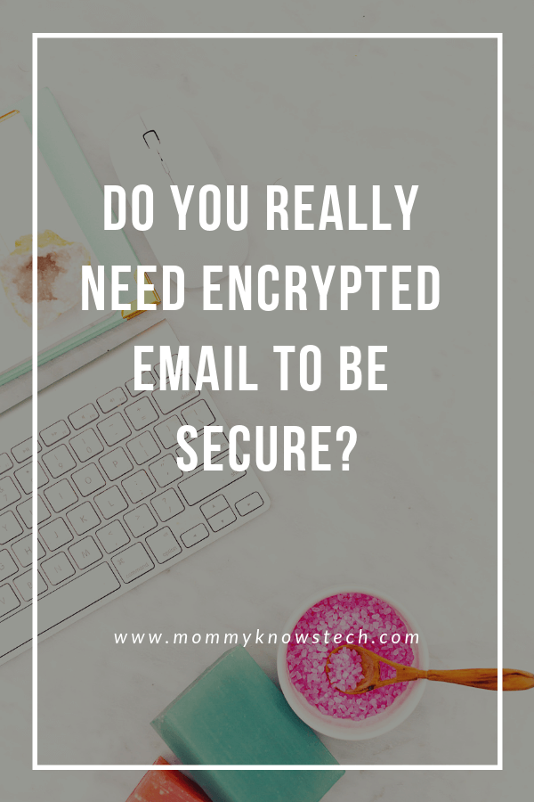 Sending an email is a lot like sending a postcard. So if you really want to be secure online, do you need to encrypt your email? Let's have some real talk about what you need to keep your email safe online and whether or not encrypted email is necessary.